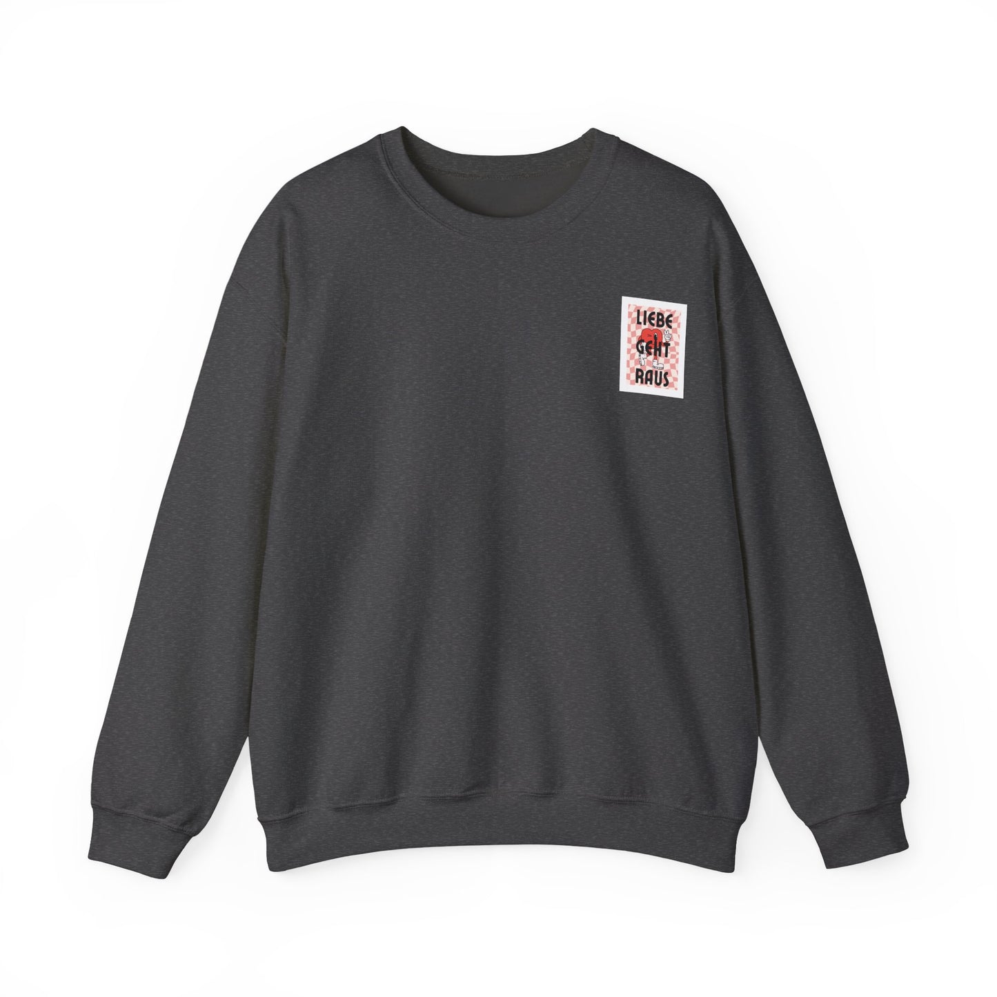 LIEBE GEHT RAUS - Unisex Sweatshirt mit Statement Liebe Geht Raus - Bequemer Pullover mit Herz-Motiv, Nachhaltig in Deutschland Gefertigt