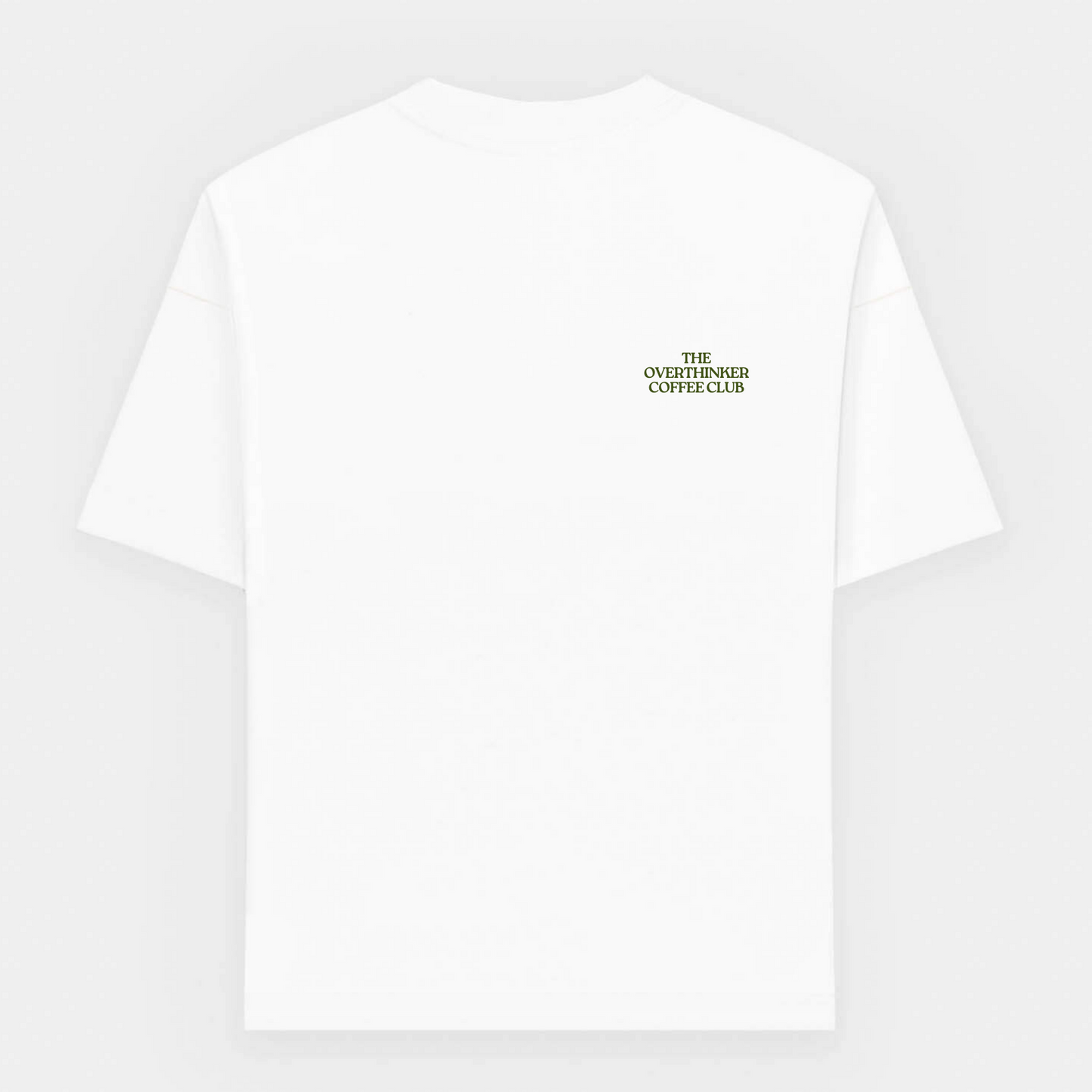 the overthinker coffee club oversized T-Shirt