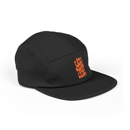 Do What Makes You Happy – 5-Panel Cap mit Stickerei
