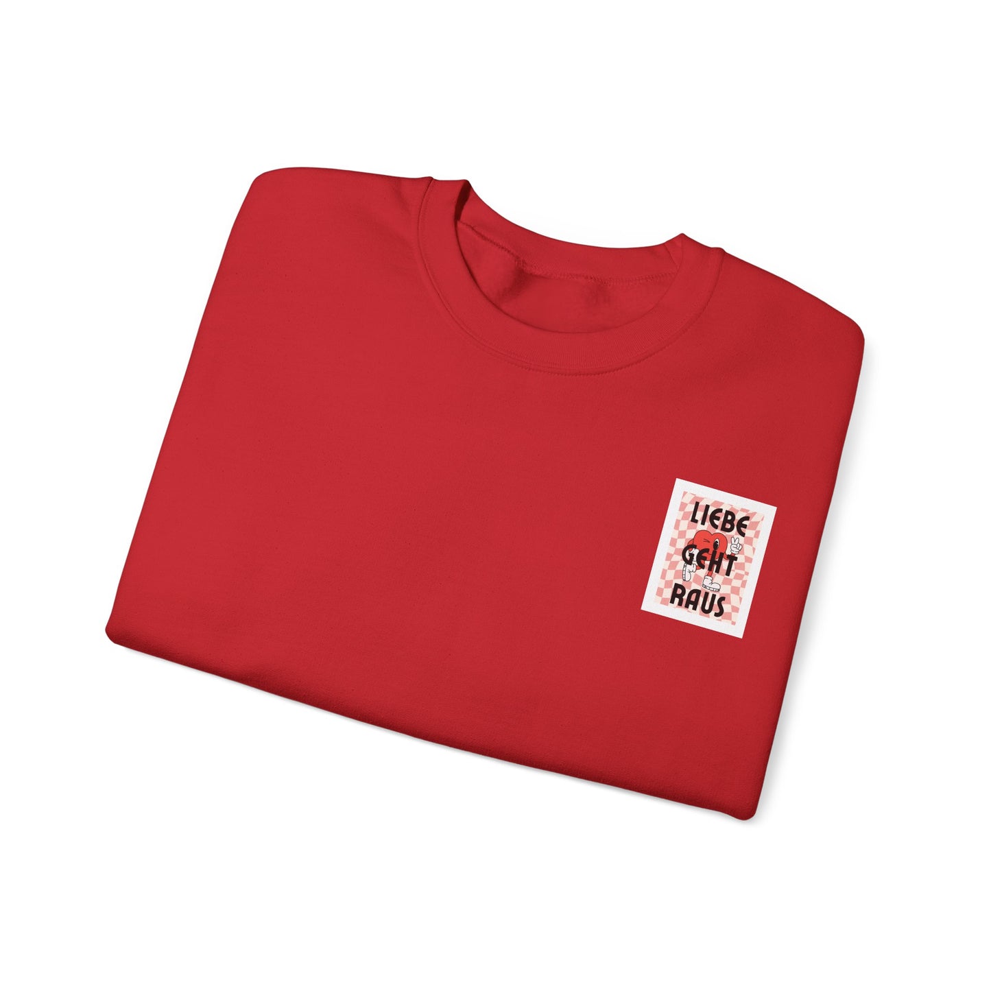LIEBE GEHT RAUS - Unisex Sweatshirt mit Statement Liebe Geht Raus - Bequemer Pullover mit Herz-Motiv, Nachhaltig in Deutschland Gefertigt