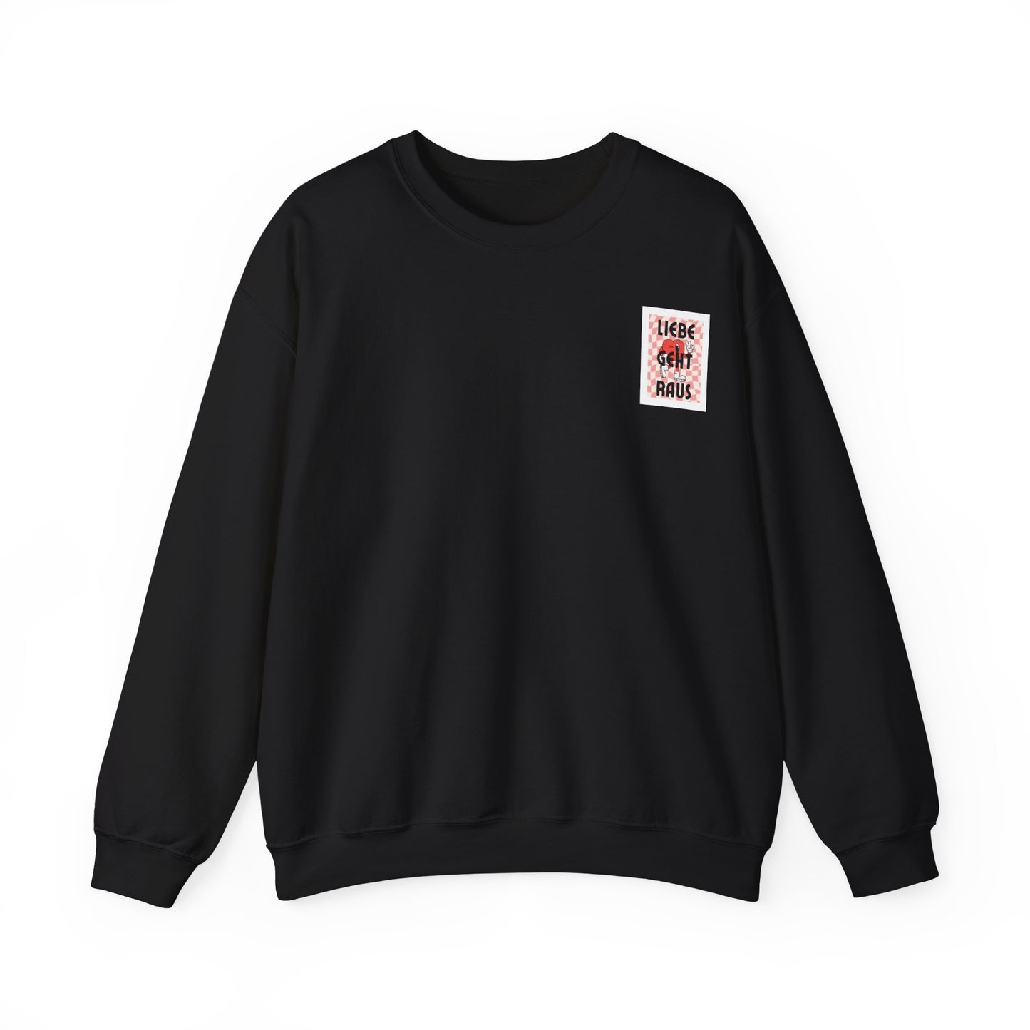 LIEBE GEHT RAUS - Unisex Sweatshirt mit Statement Liebe Geht Raus - Bequemer Pullover mit Herz-Motiv, Nachhaltig in Deutschland Gefertigt