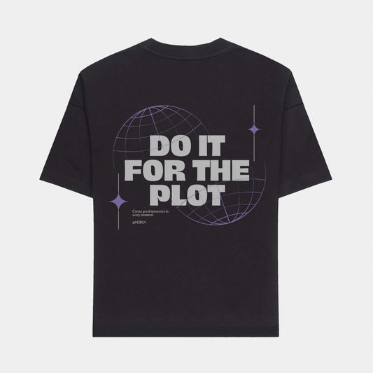 Do it for the plot oversized T-shirt