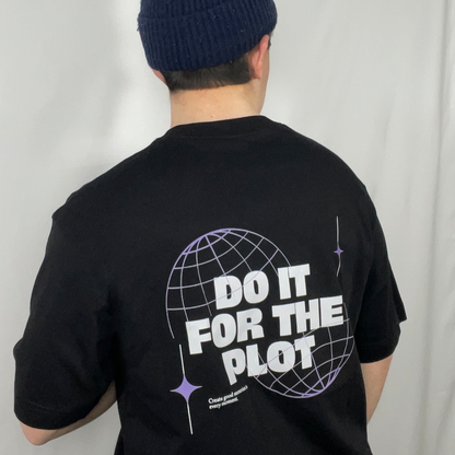 Do it for the plot oversized T-shirt